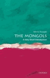 Morris Rossabi - Mongols: A Very Short Introduction.