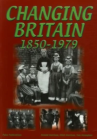 Changing Britain 1850-1979