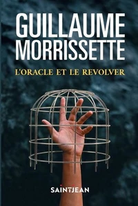 L'oracle et le revolver