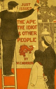 Le Singe, l'Idiot et autres gens