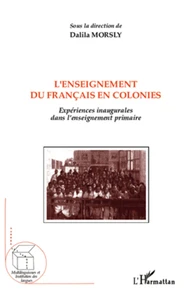 L'enseignement du français en colonies