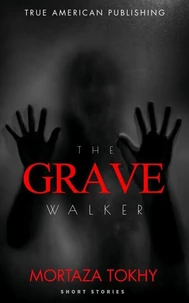 The Grave Walker