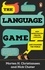The Language Game. How improvisation created language and changed the world