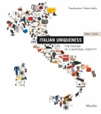 Italian Uniqueness: 1961-2011