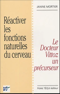 Réactiver les fontions naturelles du cerveau