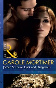 Jordan St Claire: Dark And Dangerous