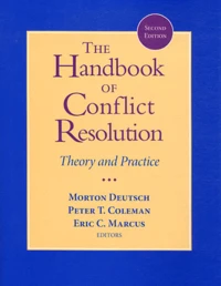 The Handbook of Conflict Resolution