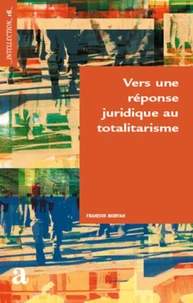 Vers une réponse juridique au totalitarisme
