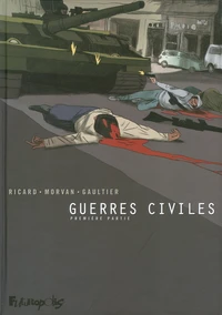 Guerres civiles Intégrale Tome 1