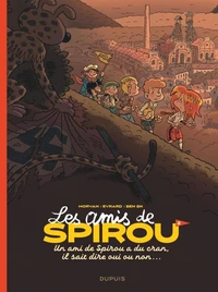 Un ami de Spirou a du cran, il sait dire oui ou non