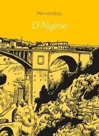 Livres de téléchargement audio Amazon D'Algérie 9791092775327 (French Edition) RTF iBook par Morvandiau