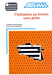 L'Initiation Au Breton Sans Peine. Coffret Avec Livre Et 3 Cassettes