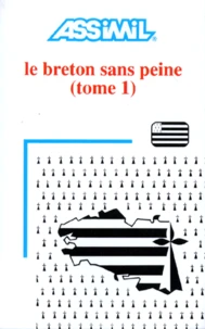 Le Breton Sans Peine. Tome 1