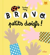 Bravo, petits doigts !
