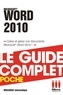  Mosaïque Informatique - Word 2010 - Le guide complet - Créez et gérez vos documents Microsoft Word 2010 !.