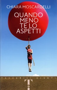 Quando meno te lo aspetti