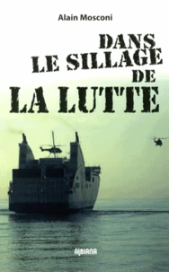 Dans le sillage de la lutte