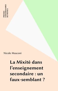 La mixité dans l'enseignement secondaire : un faux-semblant ?