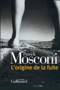 L'Origine De La Fuite