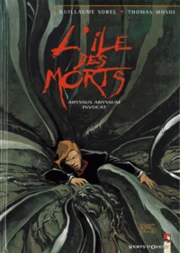 L'Ile Des Morts Tome 3 : Abyssus Abyssum Invocat