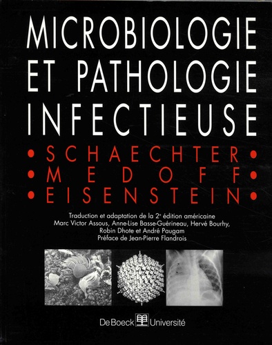 Moselio Schaechter et Gerald Medoff - Microbiologie et pathologie infectieuse.