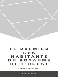 Le Premier des habitants du royaume de l'Ouest
