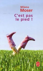 C'est pas le pied !