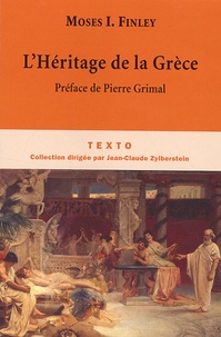 Moses I. Finley - L'Héritage de la Grèce.