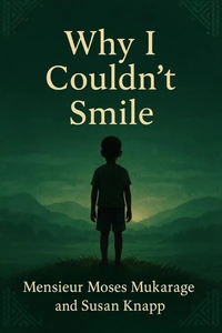 Why I Couldn't Smile