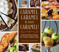 Caramel, Caramel &amp; More Caramel!