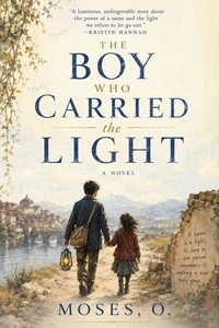 The Boy Who Carried the Light