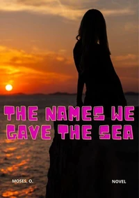 The Names We Gave the Sea