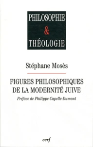 Figures philosophiques de la modernité juive