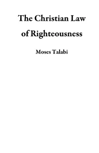 The Christian Law of Righteousness
