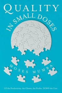 Quality in Small Doses