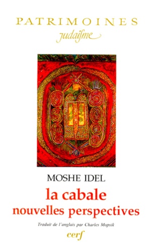 Moshé Idel - La cabale - Nouvelles perspectives.