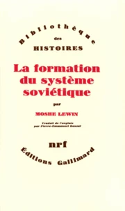 La Formation du système soviétique