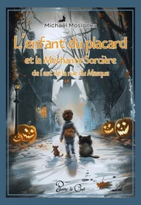 L'enfant du placard et la méchante sorcière