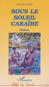 Sous le soleil Caraïbe