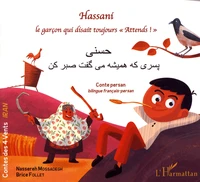 Hassani, le garçon qui disait toujours "Attends !"