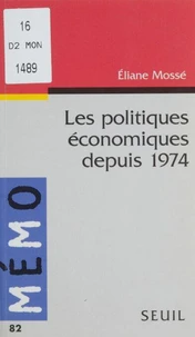 Les politiques économiques depuis 1974