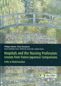 Hospitals and the Nursing Profession: Lessons from Franco-Japanese Comparisons