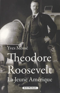 Théodore Roosevelt (1858-1919)