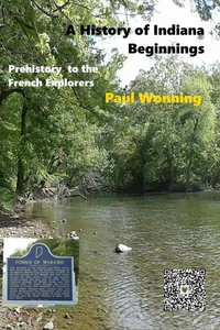 A History of Indiana - The Beginning