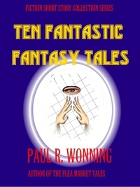  Mossy Feet Books - Ten Fantastic Fantasy Tales - Fiction Short Story Collection, #8.