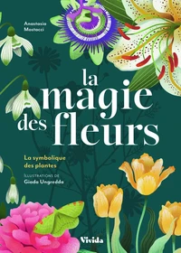 La magie des fleurs