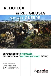Religieux et religieuses face à la guerre
