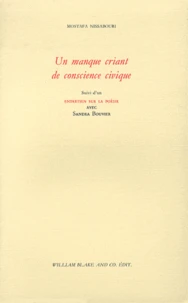 Un manque criant de conscience civique suivi d'un entretien sur la poésie