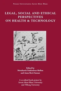 Legal, social and ethical perspectives on health & technology