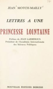 Lettres à une princesse lointaine